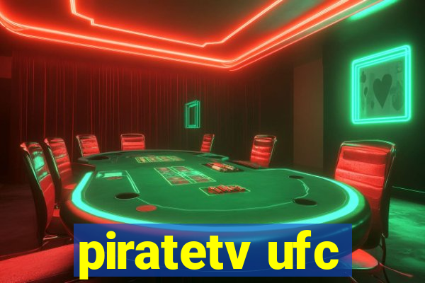 piratetv ufc